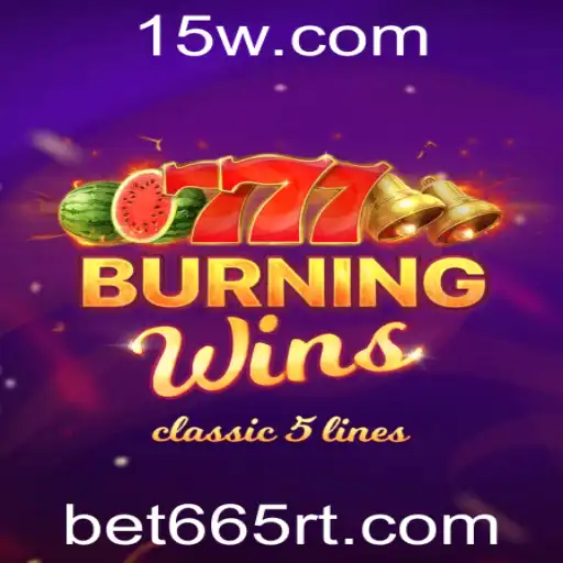 Explorando o Jogo de Caça-Níqueis BurningWins: Uma Experiência Emocionante no bet665