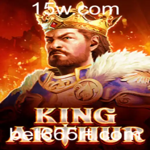 Descubra o Fascinante Mundo de KingArthur no Bet665